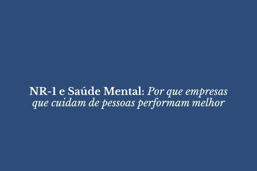 NR-1 e Saúde Mental